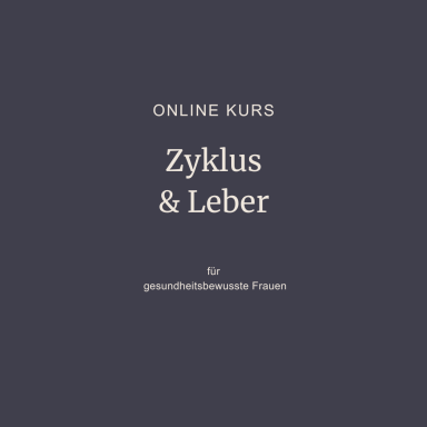 Zyklus & Leber