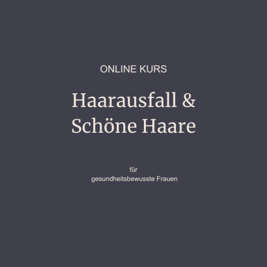 Haarausfall & schöne Haare