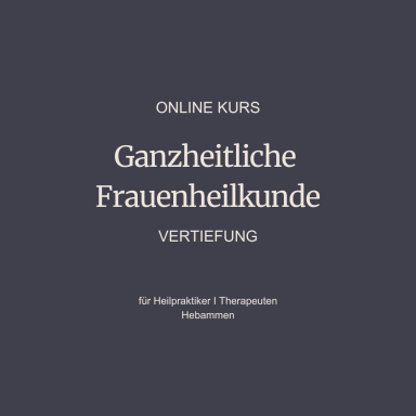 Ganzheitliche Frauenheilkunde