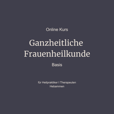 Ganzheitliche Frauenheilkunde 